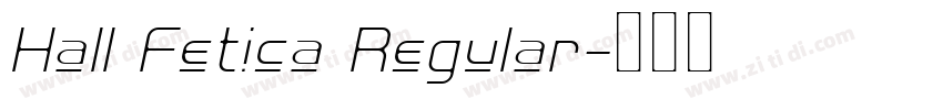 Hall Fetica Regular字体转换